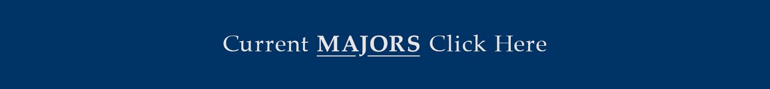 Current Majors Click Here